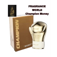 FRAGRANCE WORLD
Champion Money Perfume 100ml

EDP By Fragrance World