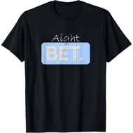 Blue Graphic Aight BET. Blue Graphic T-Shirt