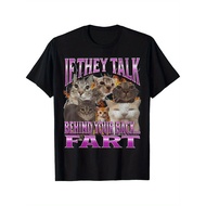 If They Talk Behind Your Back Fart Bootleg MemeFUNNY CAT T-shirt