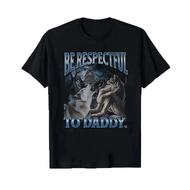 Be Respectful to Daddy Short Sleeve Men's T-shirt High Quality Oversized T-Shirt - Wolf Graphic Desi