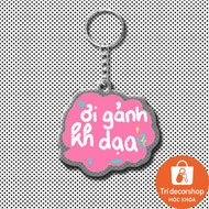 Funny Quotes Keychain, Cute Gift for Friends, Lovers, Lovers 2, Lovers 3
