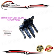 button shift lock releas แท้ toyota yaris ปุ่มกด ชิพล็อค เกียร์ว่าง ปุ่มปลดล็อคเกียร์ N สำหรับเกียร์ออโต้ ใส่ โตโยต้ายาริส ตัวเก่า - 2012 (กรุณาดูที่รถก่อน)