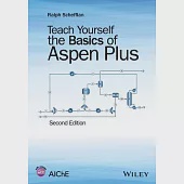 Teach Yourself the Basics of Aspen Plus