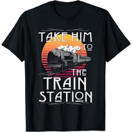 Ride Him To The Train Station Take Him To The Train Station Unisex T-Shirt