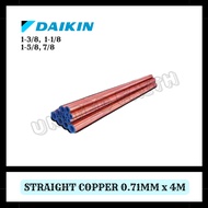 [0.71mm] Dewpoint Daikin Straight Copper Aircond 4Meter 1-1/8, 1-3/8, 1-5/8, 7/8 (0.71mm)