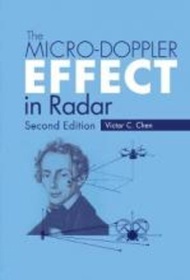 The Micro-Doppler Effect in Radar by Victor C. Chen (US edition, hardcover)