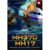 Membongkar Misteri Tragedi MH370 & MH17: Angkara Yahudi Dajjal Illuminati