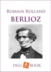 Berlioz Romain Rolland