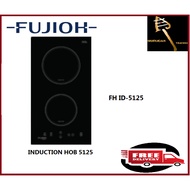 FUJIOH FH-ID5125 INDUCTION HOBS 1 YEAR WARRANTY FREE EXPRESS DELIVERY