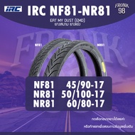 IRC NF81  NR81 EAT MY DUST (EMD) ขอบ 17 : ยางแข่งขันทางตรงโดยเฉพาะ ยางสนาม