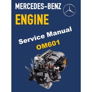 MERCEDES-BENZ ENGINE OM601 SERVICE REPAIR MANUAL