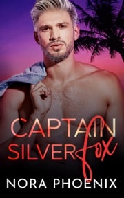 Captain Silver Fox Nora Phoenix