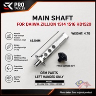 MAIN SHAFT DAIWA ZILLION 1514 1516 HD1520 OEM PARTS