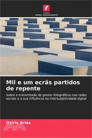 Mil e um ecrãs partidos de repente