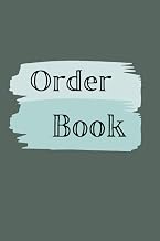 A5 Customer Order Book For Small Business: Customer Order Forms, Purchase Record Journal