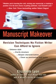 Manuscript Makeover Elizabeth Lyon