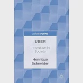 Uber: Innovation in Society