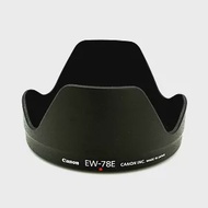 佳能原廠Canon遮光罩EW-78E適RF 24-240mm f/4-6.3和EF-S 15-85mm f3.5-5.6 IS USM