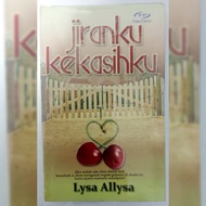 Jiranku Kekasihku Lysa Allysa Fajar Pakeer l Novel Preloved