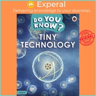 Do You Know? Level 4 - Tiny Technology by Ladybird (UK edition, paperback)