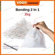 VOON 2kg Bonding Compound 2 in 1 Plaster Ceiling Stopping Compound Cornice Adhesive Simen Plaster Si