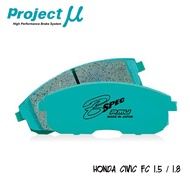 PROJECT MU B SPEC - HONDA CIVIC FC 1.5 / 1.8 F307 ( FRONT )