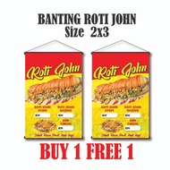BANTING 2x3 ROTI JOHN BUY 1 FREE 1 Design By Extreme