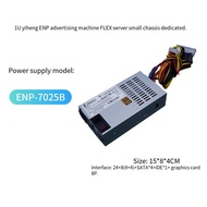 Yiheng ENP-7025B FLEX Small 1U Power Supply NAS Advertising Machine Server 250W ITX Silent