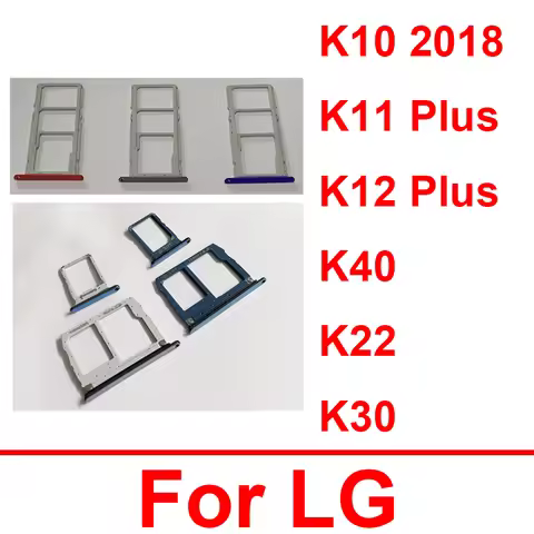 Sim Card Tray Holder For LG K10 2018 K11 K12 K30 Plus K22 K40 Sim Memmory SIM Card Slot Adapter Repl