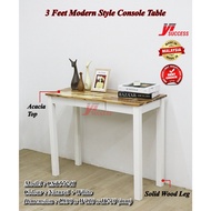 Yi Success Acacia Wooden Console Table / Quality Console Table / 3 Feet Console Table / Meja Console
