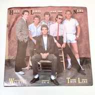 Huey Lewis And The News – Walking On A Thin Line 7" Vinyl 45 LP
