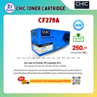 CF279A CHIC Toner Cartridge Laser Printer Ink Good Quality Economical Products