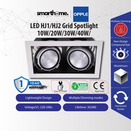 OPPLE LED Grid Spotlight HJ 10W/20W/30W/40W/60W - Single/Double 30,000hrs Lifetime 3000K/4000K