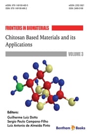 Chitosan Based Materials and its Applications Guilherme Luiz Dotto