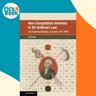 Non-Competition Interests in EU Antitrust Law : An Empirical Study of Article 101 TF by or Brook (UK