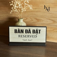 Bảng gỗ "Bàn đã đặt - reserved" loại để bàn có chân đế lắp ráp Biển gỗ decor bàn tiệc nhà hàng