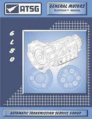 ATSG 6L80E GM THM Transmission Repair Manual (6L80E Transmission - 6L80E Transmission Pan - Best Rep