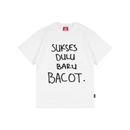 (100% Original) T-Shirt Success First New Bacot by Anak Kaye ( Calle De Larache)