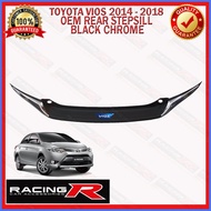 ↘ ● ▩ Toyota Vios Superman 2014 to 2018 Rear Step Sill / Rear Stepsill or Rear Bumper Guard Chrome