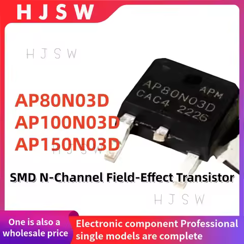 10PCS 100% New Quality AP150N03D AP100N03D AP80N03D AP 150N03D 100N03D 80N03D TO-252 SMD MOS Field-E