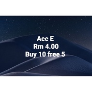 ACCESSORIES  "E"  RM. 4.00 BUY 10 FREE 5 PCK