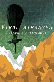 Viral Airwaves Claudie Arseneault