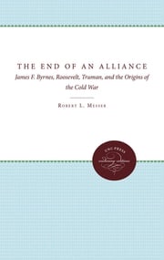 The End of an Alliance Robert L. Messer