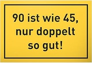 DankeDir! 90 wie 45 - Ninetieth - Sign - Gift Idea Party Decoration Birthday Decoration Birthday Car