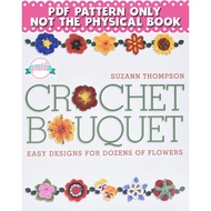 Crochet Pattern - Crochet Bouquet Flowers PDF