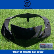 YAMAHA Y15 V1 V2 Handler Bar Cover Y15zr HLY Cover Kepala Ysuku Upper Kepala Cowling Motor Accessori
