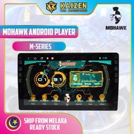 [1 YEAR WARRANTY] MOHAWK MS SERIES CAR ANDROID PLAYER QLED SCREEN DSP 9 INCH / 10.1 INCH