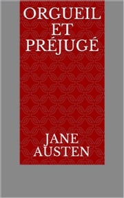 Orgueil et Préjugé Jane Austen