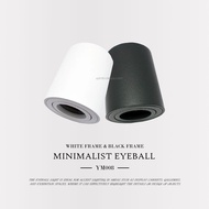 YM008-1 / YM009-1 BLACK & WHITE GU10 HOLDER SURFACE EYEBALL CASING - LIGHTROOM GALLERY