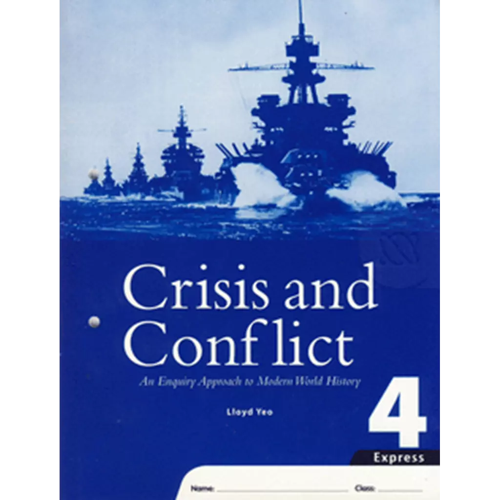 Crisis and Conflict : An Enquiry Approach to Modern World History : Workbook 4 Express (P)